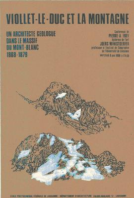 Viollet le-Duc et la montagne : un architecte géologue dans le massif du Mont-Blanc