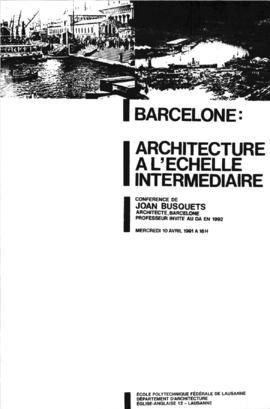 Barcelone : architecture à l'échelle intermédiaire